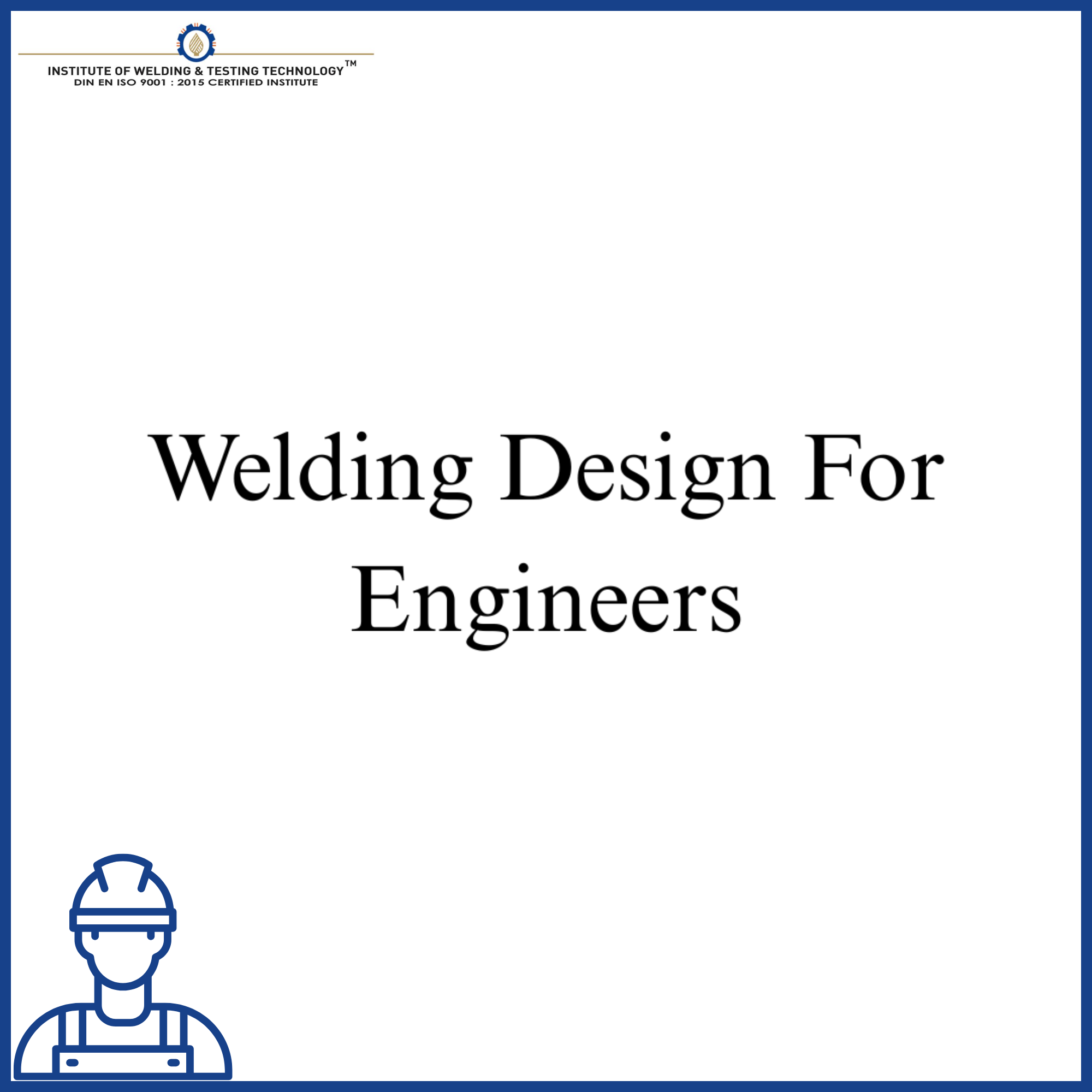 Welding Design For Engineers